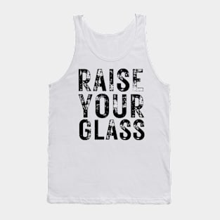 Raise Your Glass Tank Top